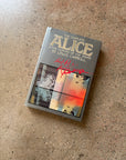 The Complete Alice & The Hunting of the Snark by Lewis Carroll