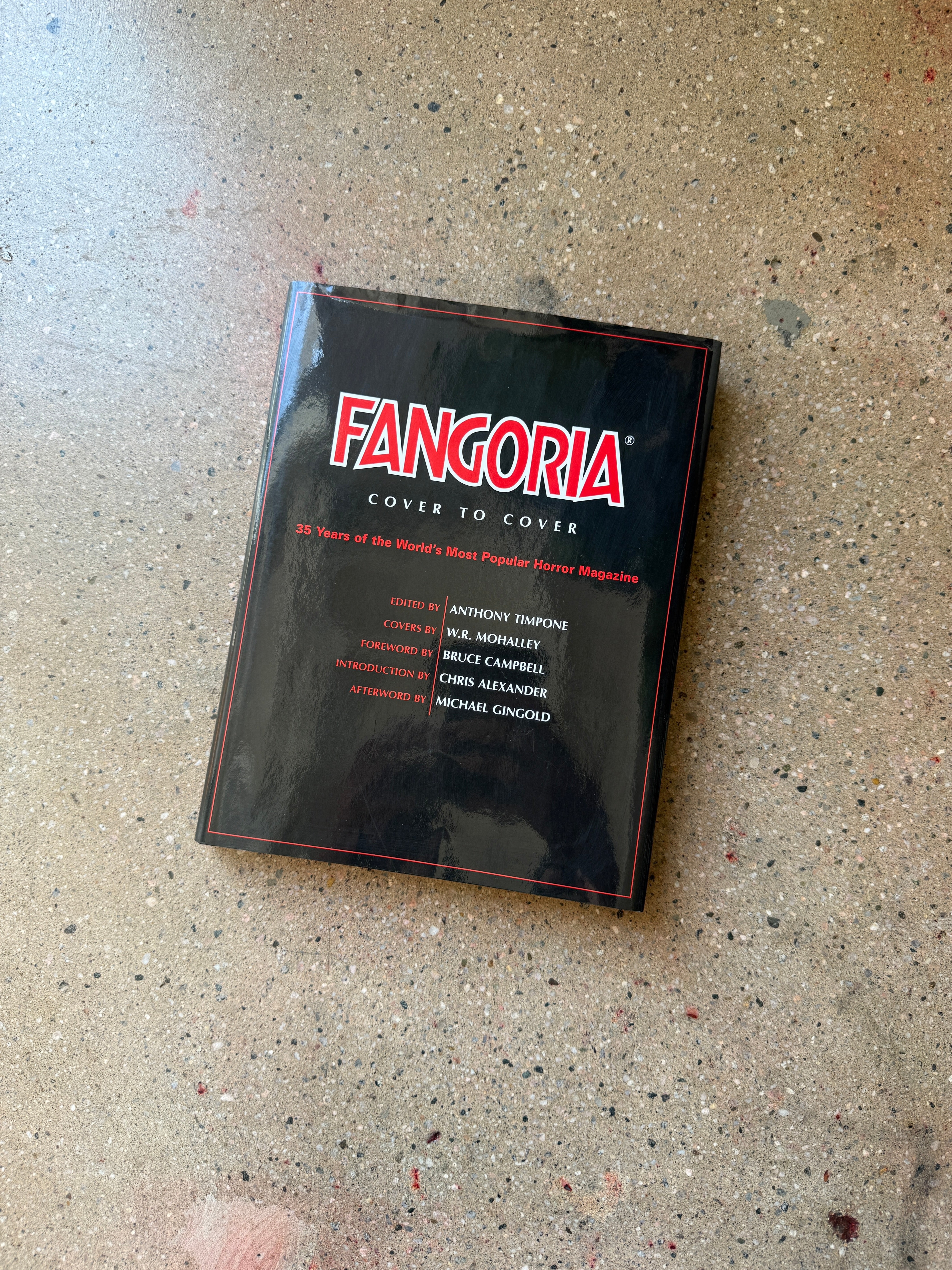 Fangoria: Cover to Cover edited by Anthony Timpone (1st Printing Cemetary Dance Large Hardcover)