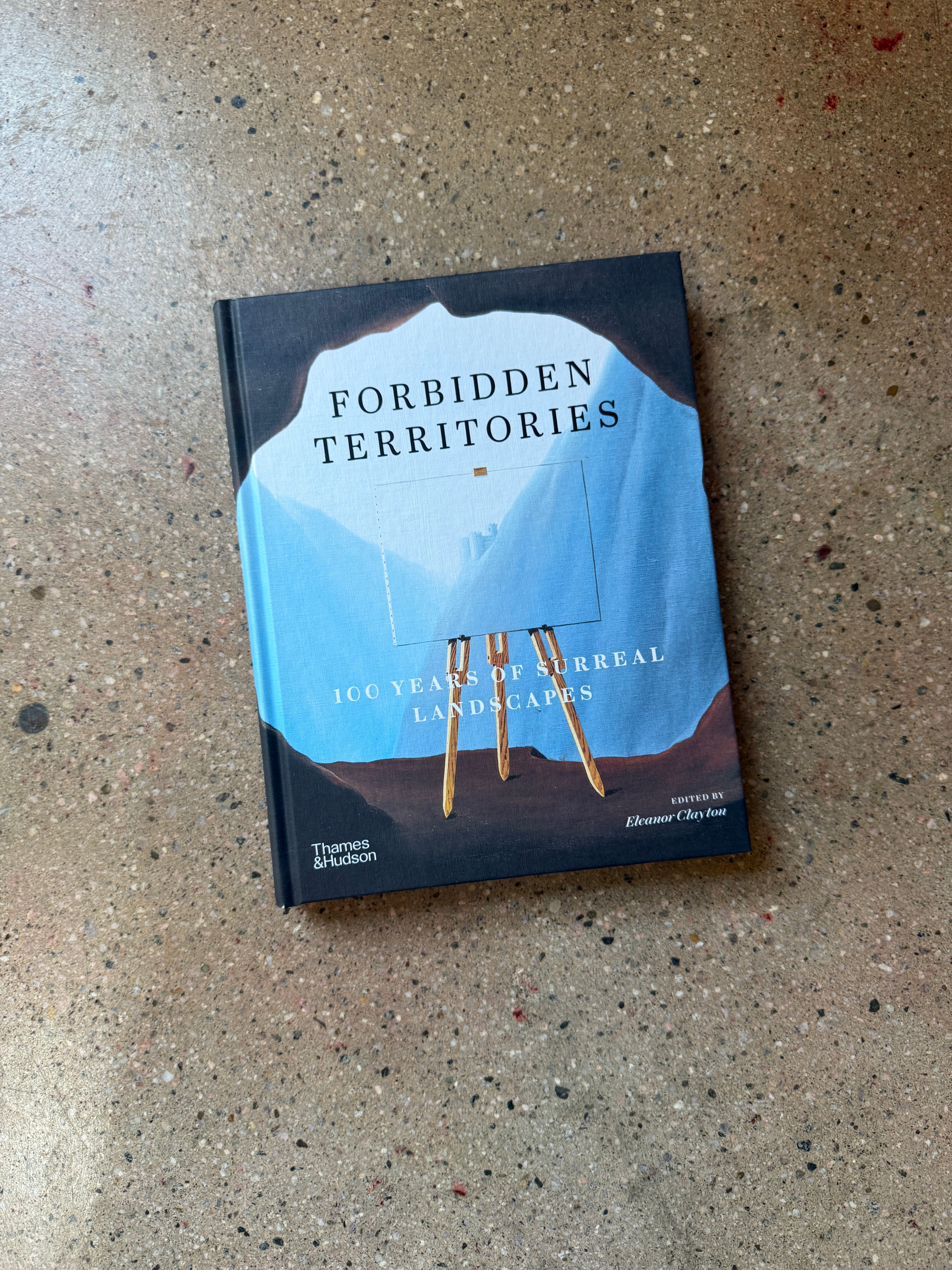 Forbidden Territories: 100 Years of Surreal Landscape edited by Eleanor Clayton (Thames and Hudson Large Hardcover)