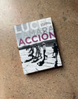 Luces Camara Accion by Hugo Lara Chavez ( Large Softcover)