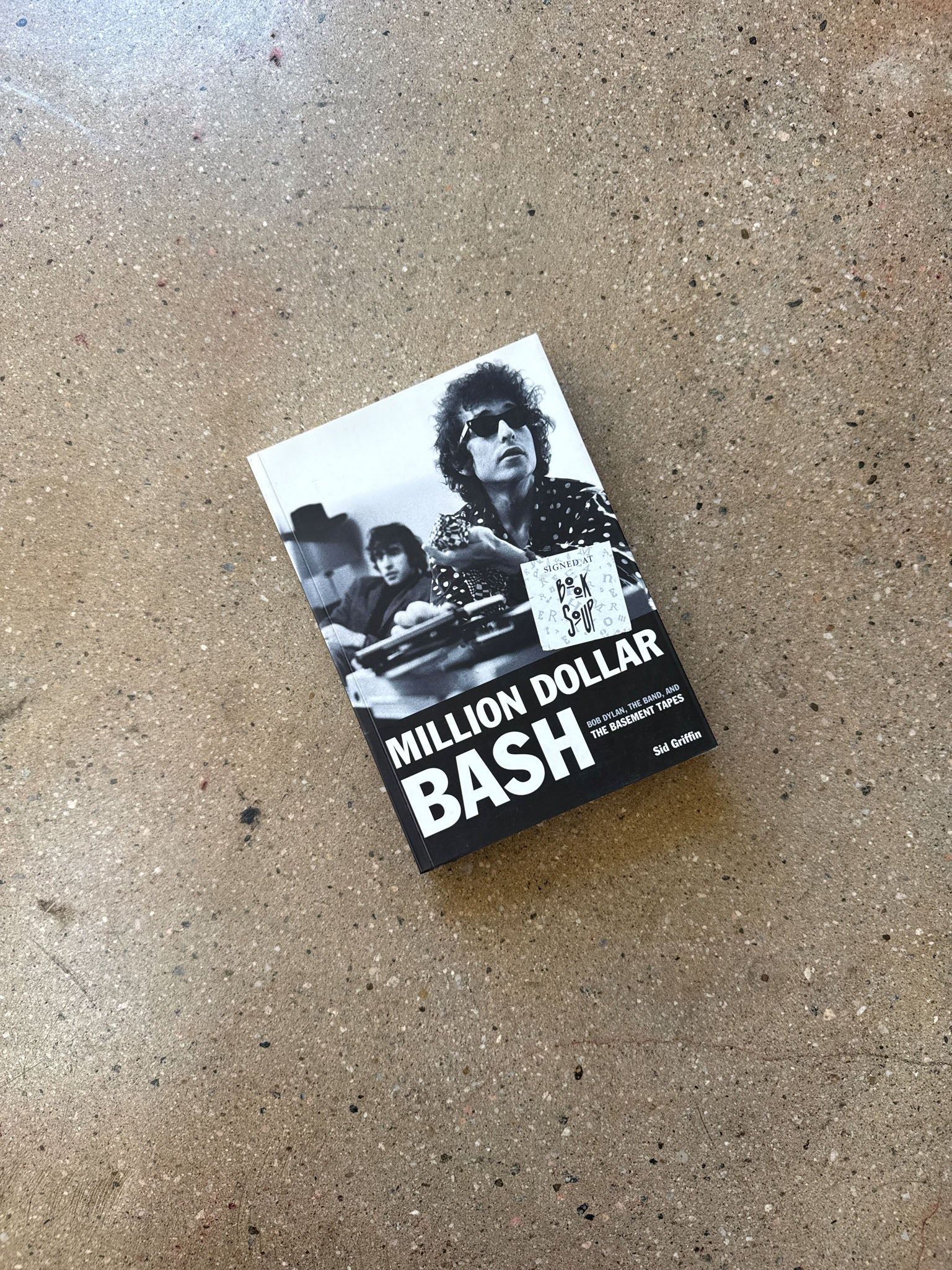 Million Dollar Bash: Bob Dylan, the Band, and the Basement Tapes
