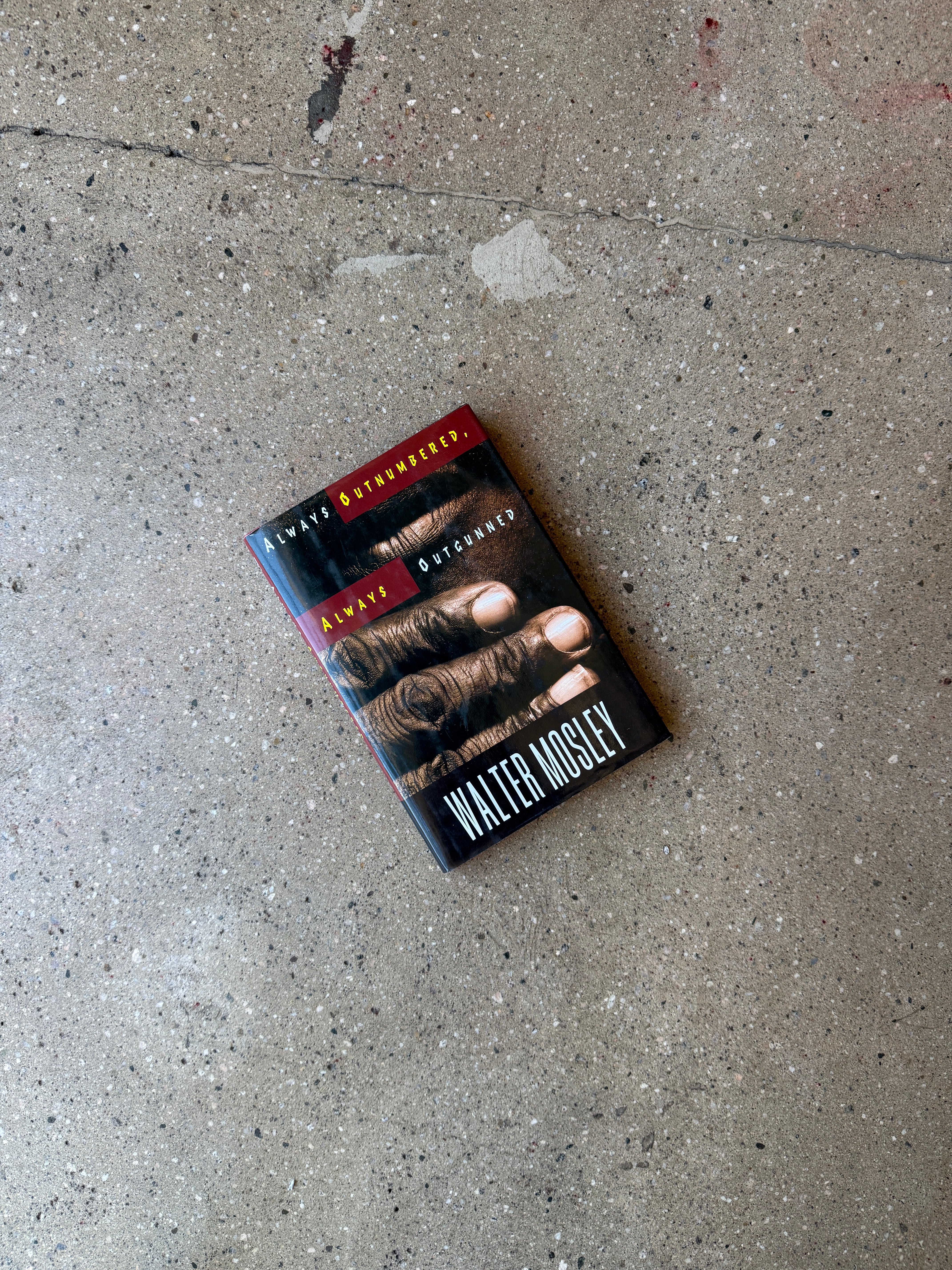 Always Outnumbered, Always Outgunned by Walter Mosley (1st Edition W.W. Norton Hardcover)