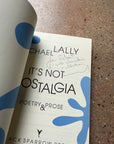 It's Not Nostalgia by Michael Lally (Signed 1st Printing Black Sparrow Trade)