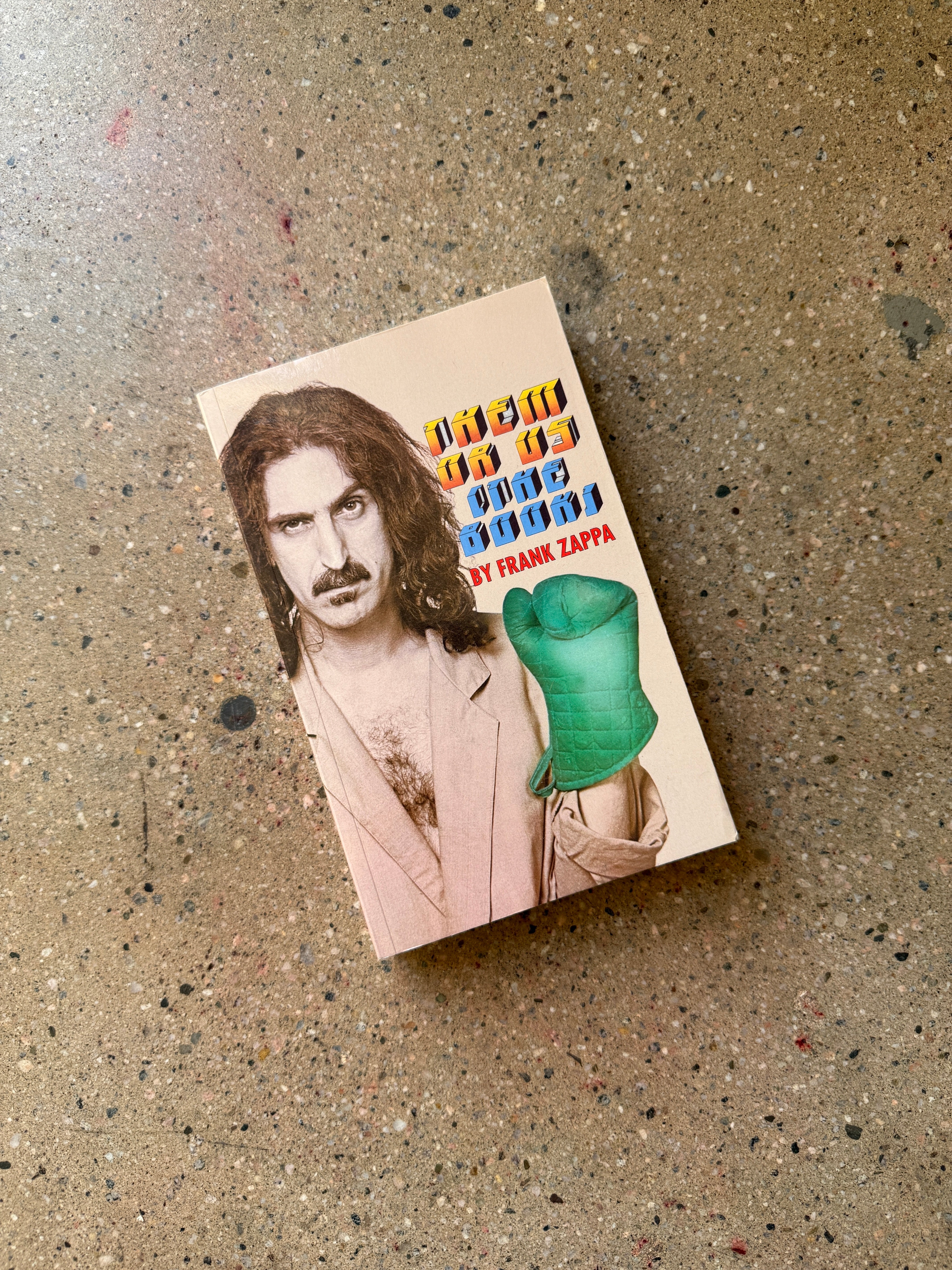 Them or Us by Frank Zappa (Printer and Martin Trade)