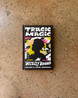 Tragic Magic by Hesley Brown