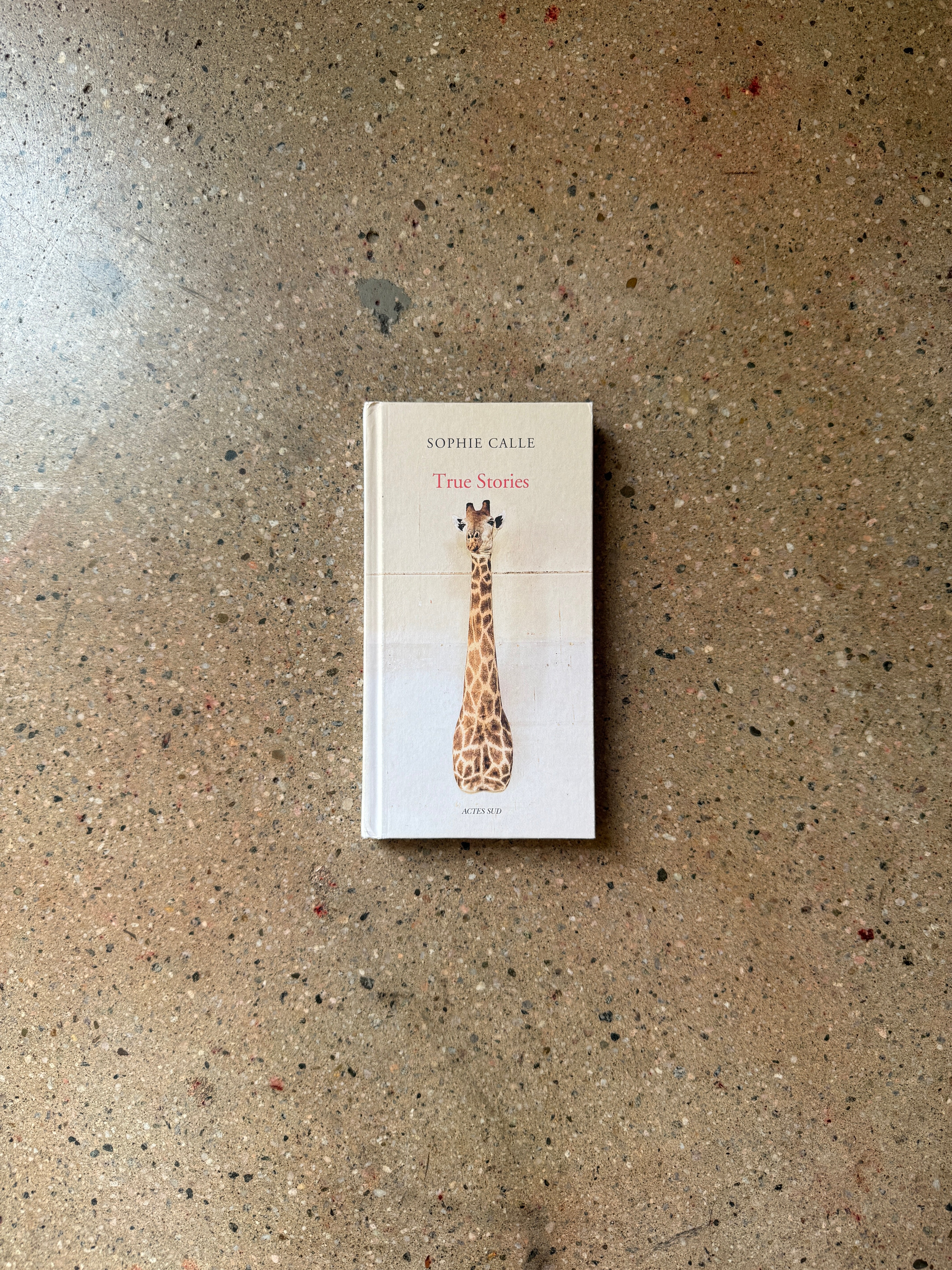 True Stories by Sophie Calle – A Good Used Book