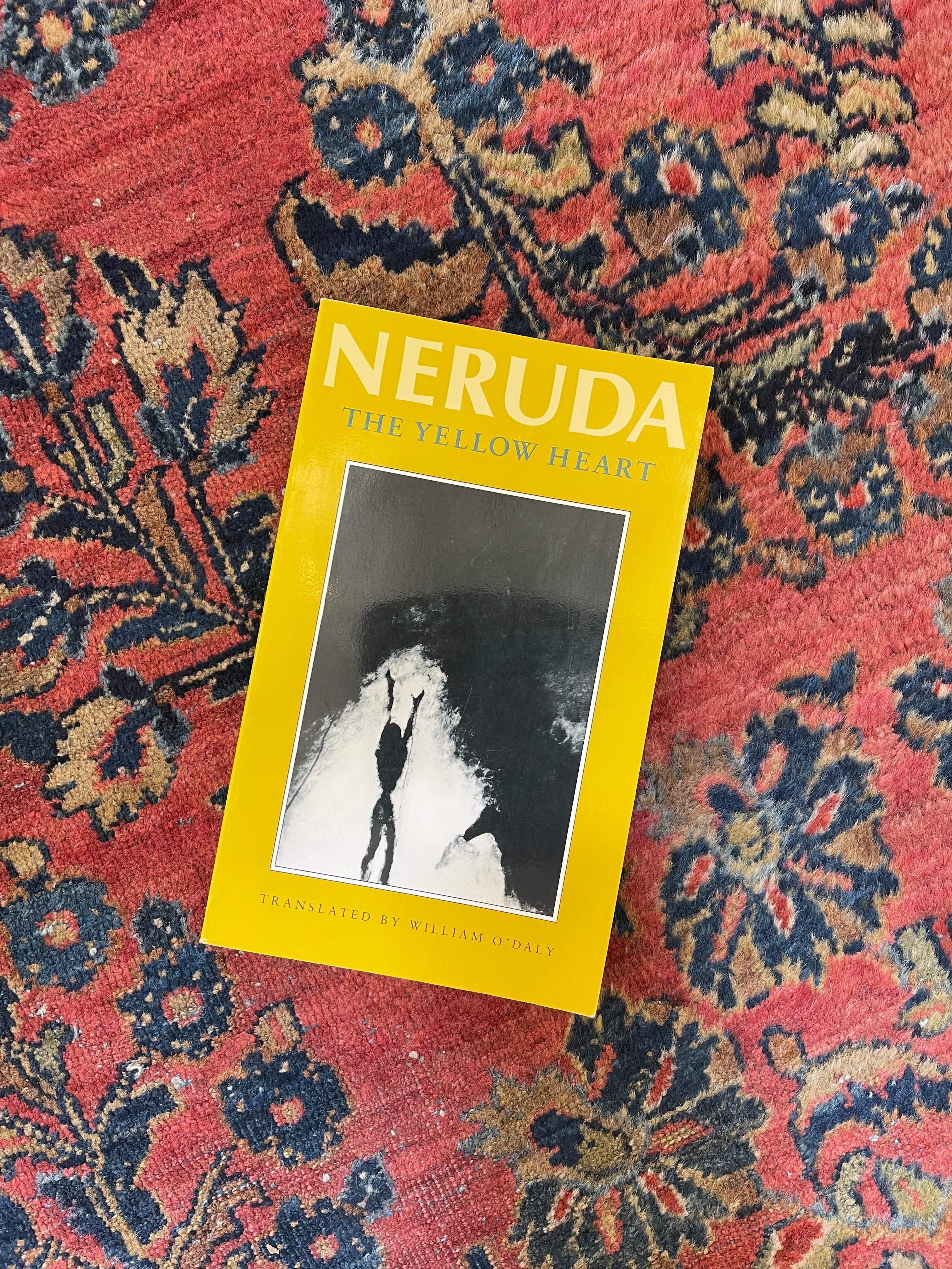 The Yellow Heart by Pablo Neruda (Copper Canyon Trade)