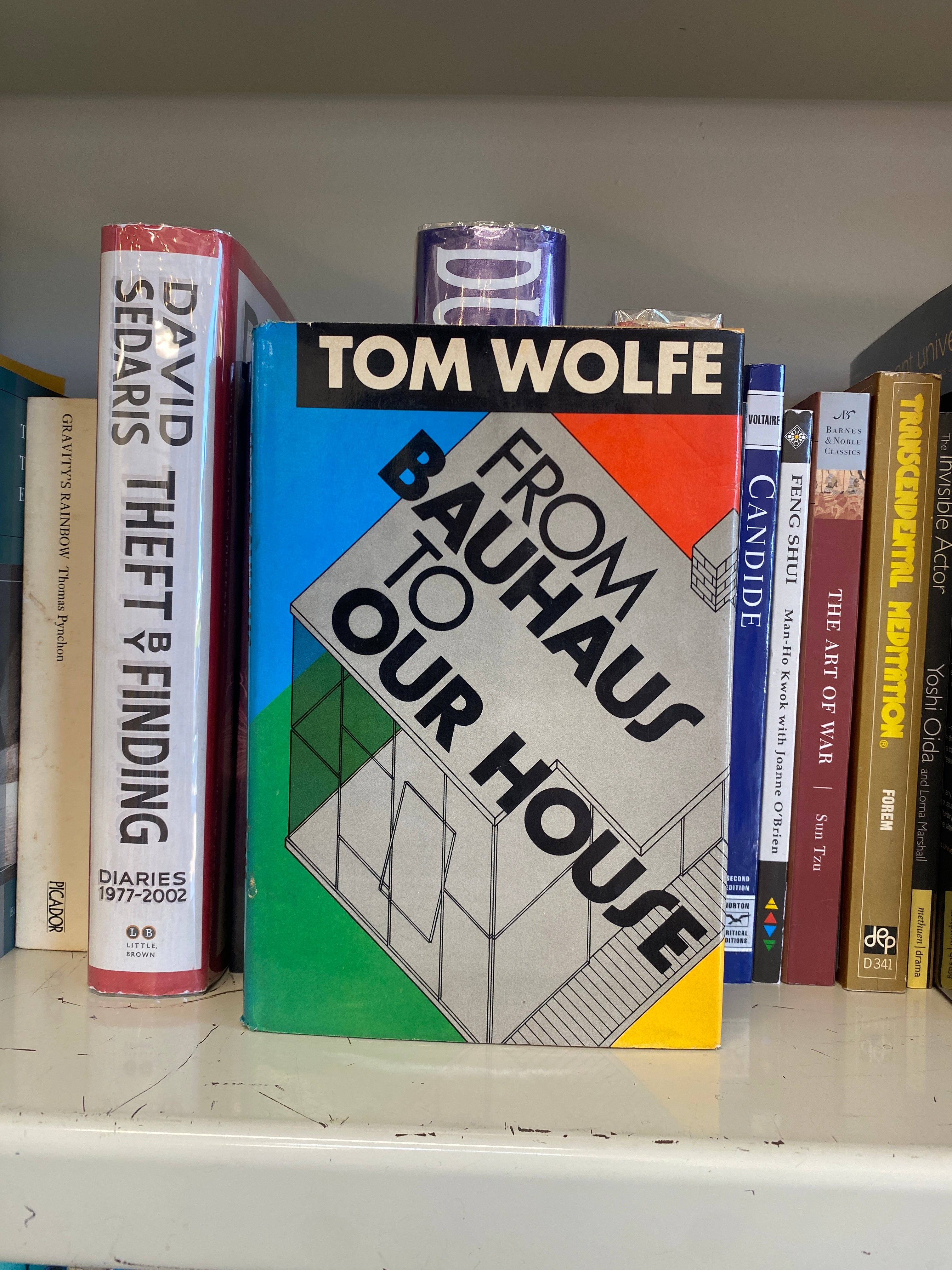 From Bauhaus to Our House by Tom Wolfe (Farrar, Straus and Giroux Hardcover)