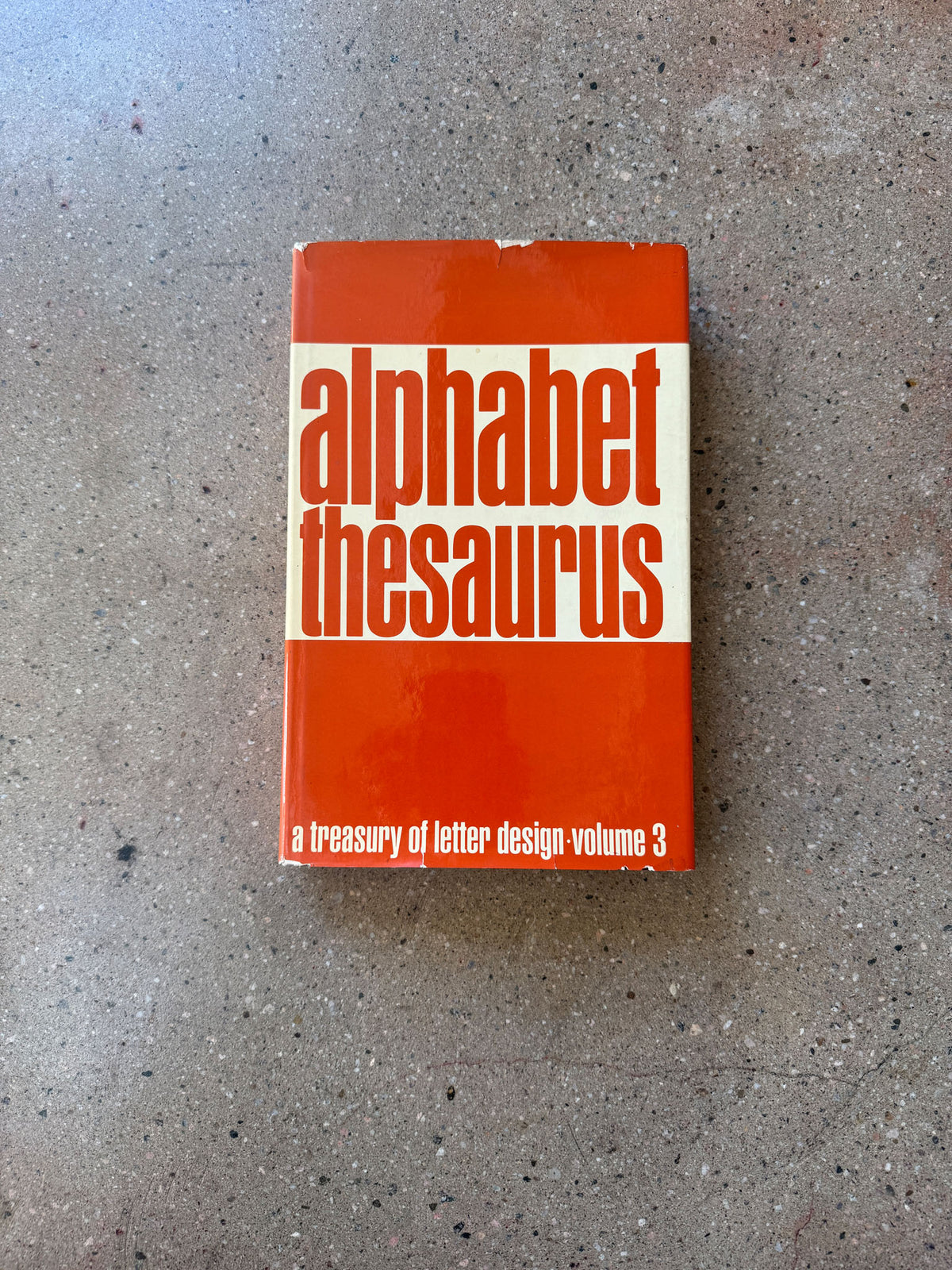 Alphabet Thesaurus Vol. 3: Treasury of Letter Design by Uncredited