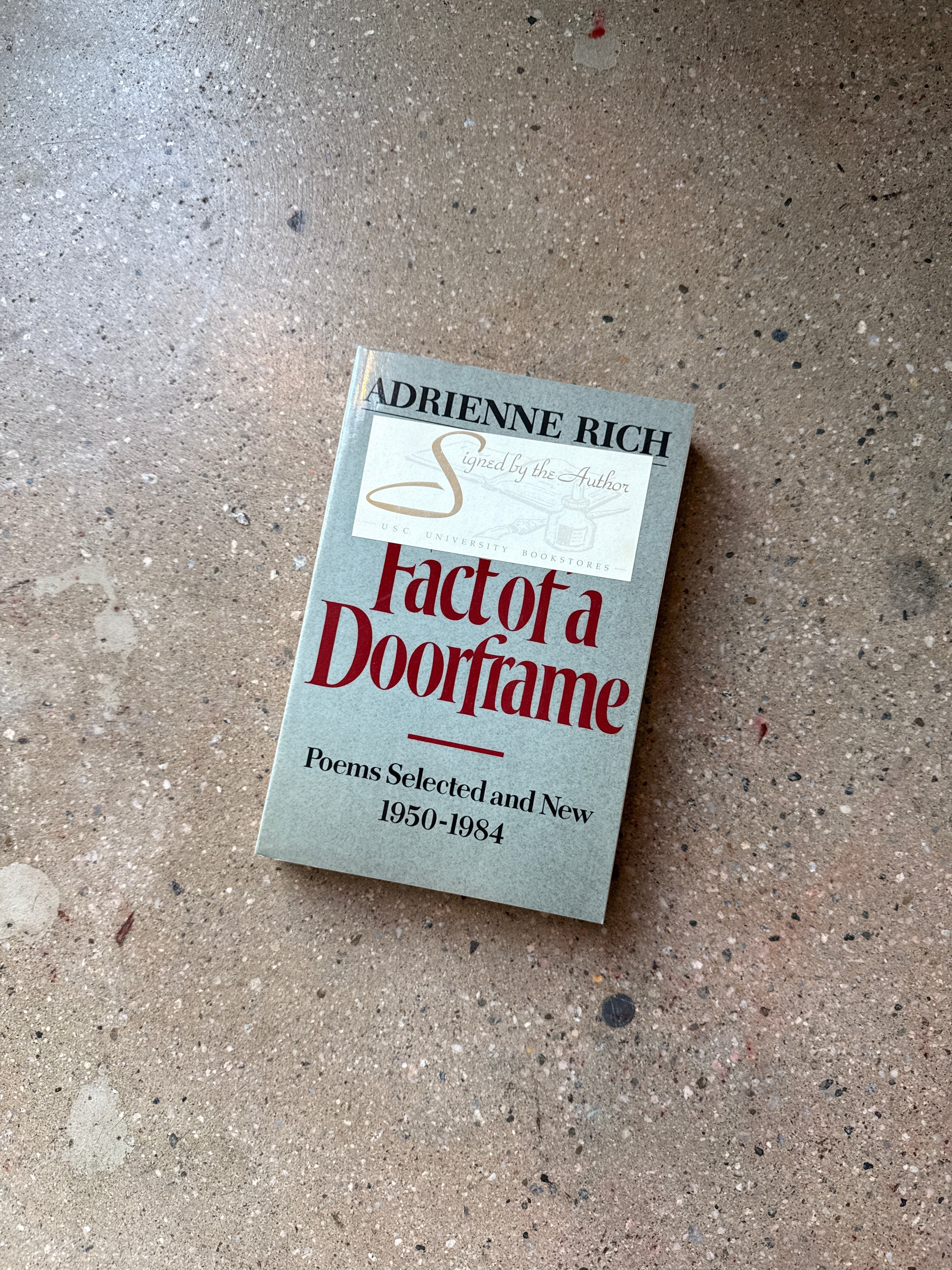Fact of a Doorframe by Adrienne Rich (W.W. Norton Trade)
