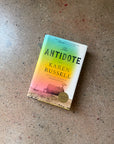 The Antidote by Karen Russell