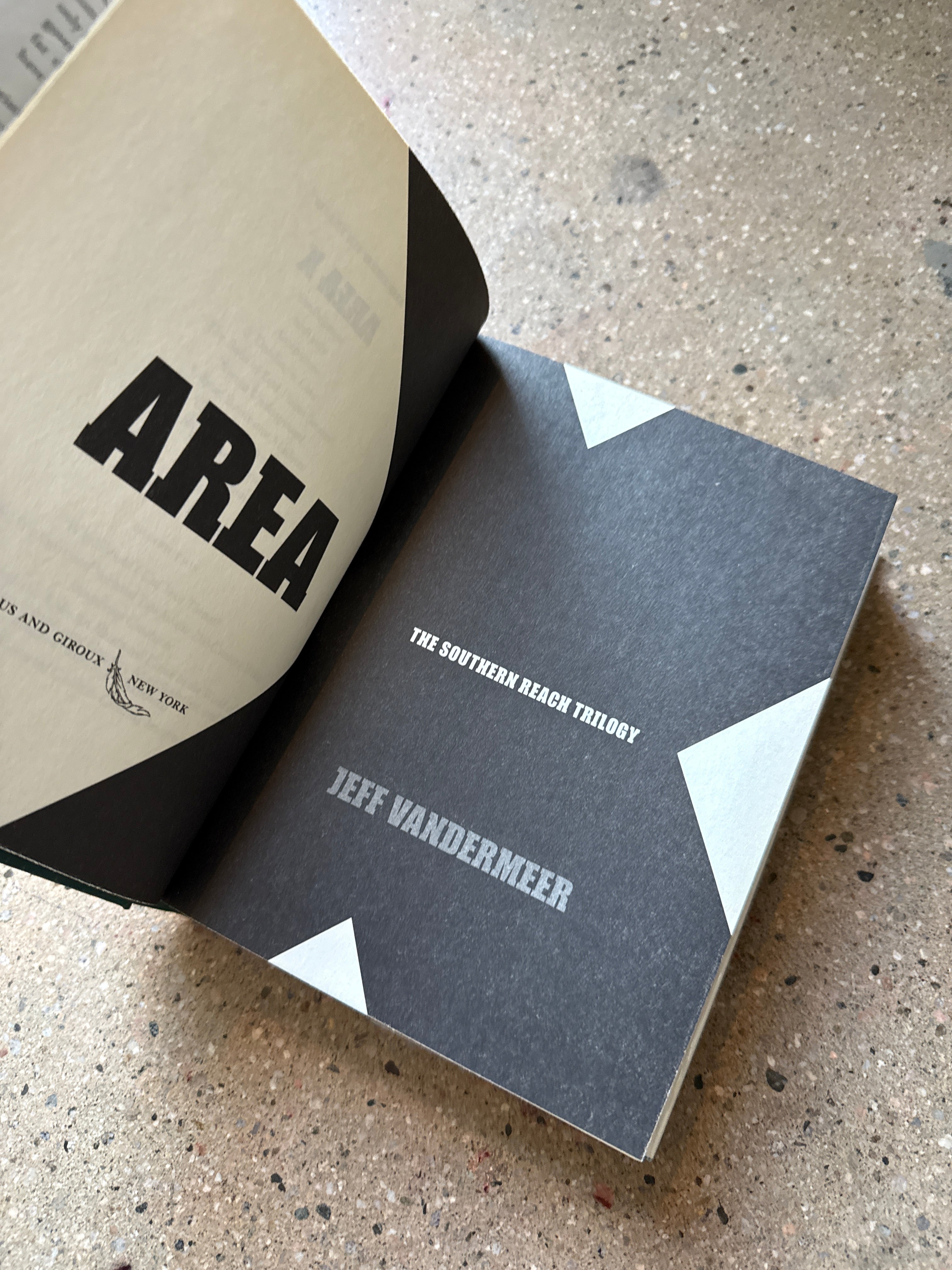Area X: The Southern Reach Trilogy by Jeff Vandermeer (FSG Hardcover)