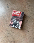 Berlin Alexanderplatz: The Story of Franz Biberkopf by Alfred Doblin