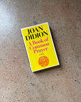 A Book of Common Prayer by Joan Didion