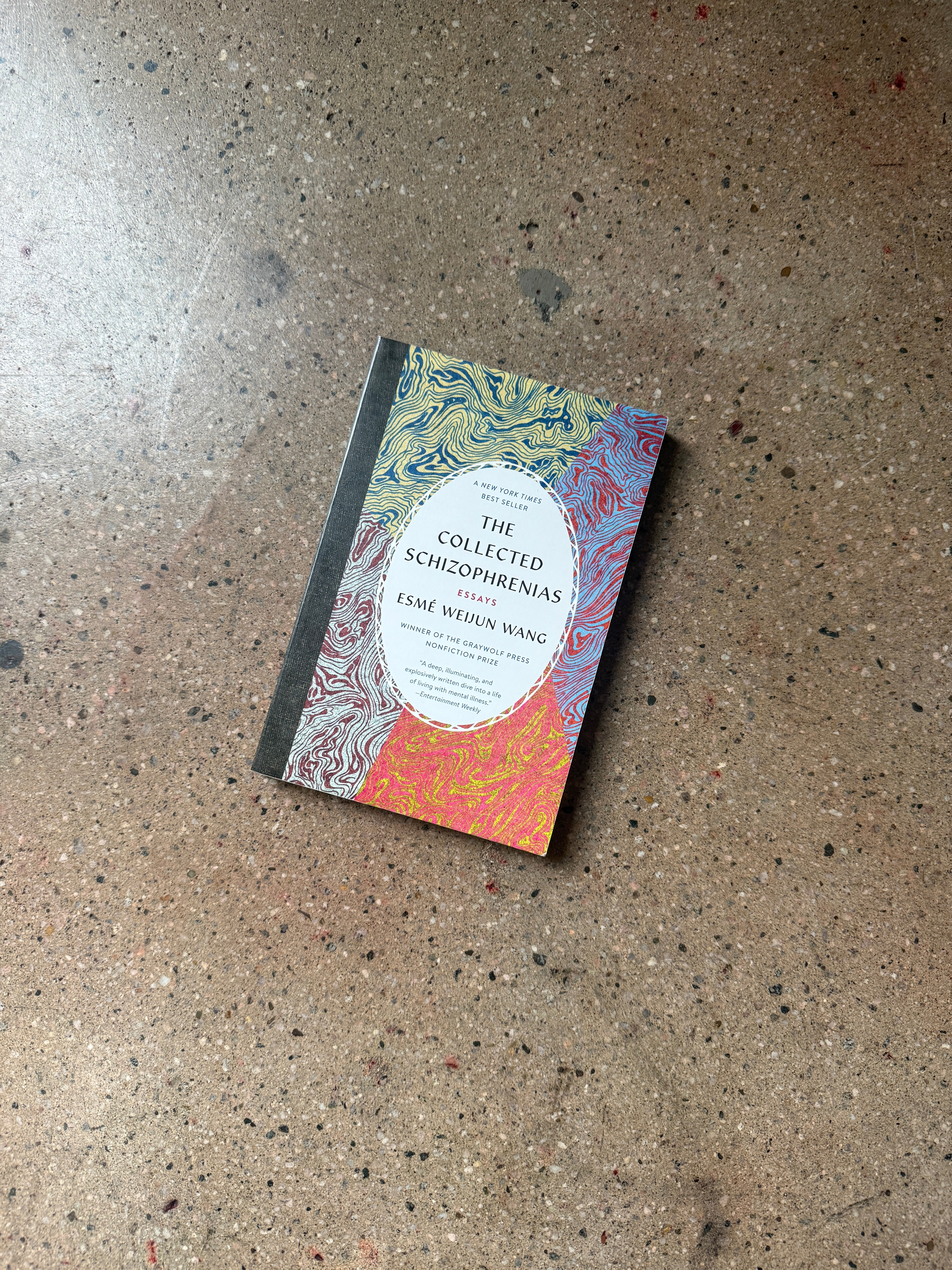 The Collected Schizophrenias by Esme Weijun Wang