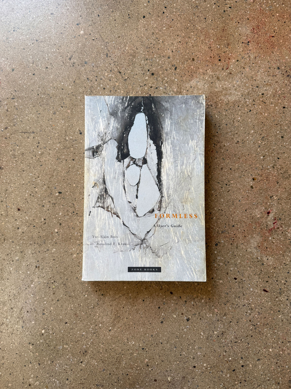 Formless: A User's Guide by Yve-Alain Bois and Rosalind E. Krauss