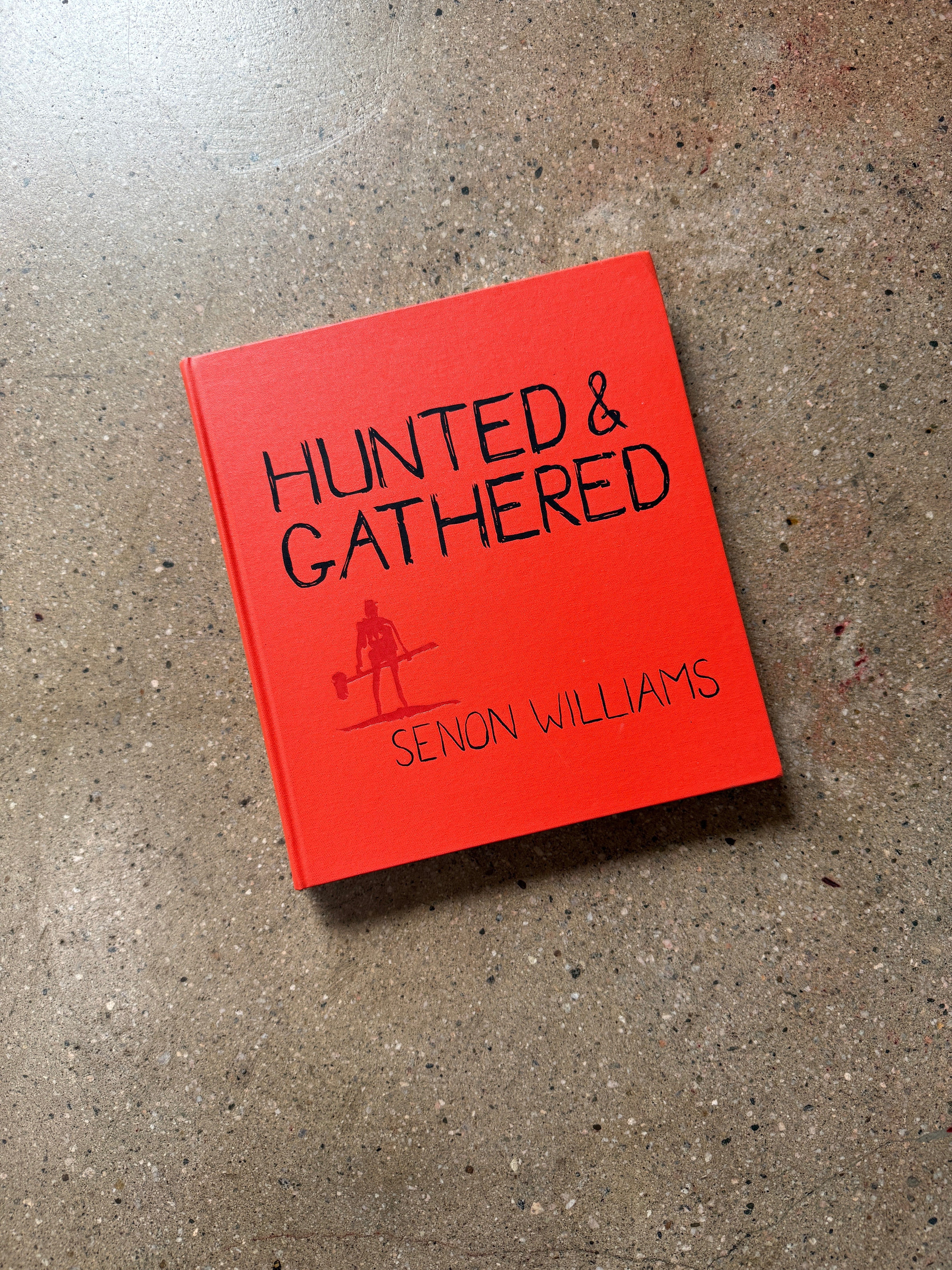 Hunted &amp; Gathered by Senon Williams