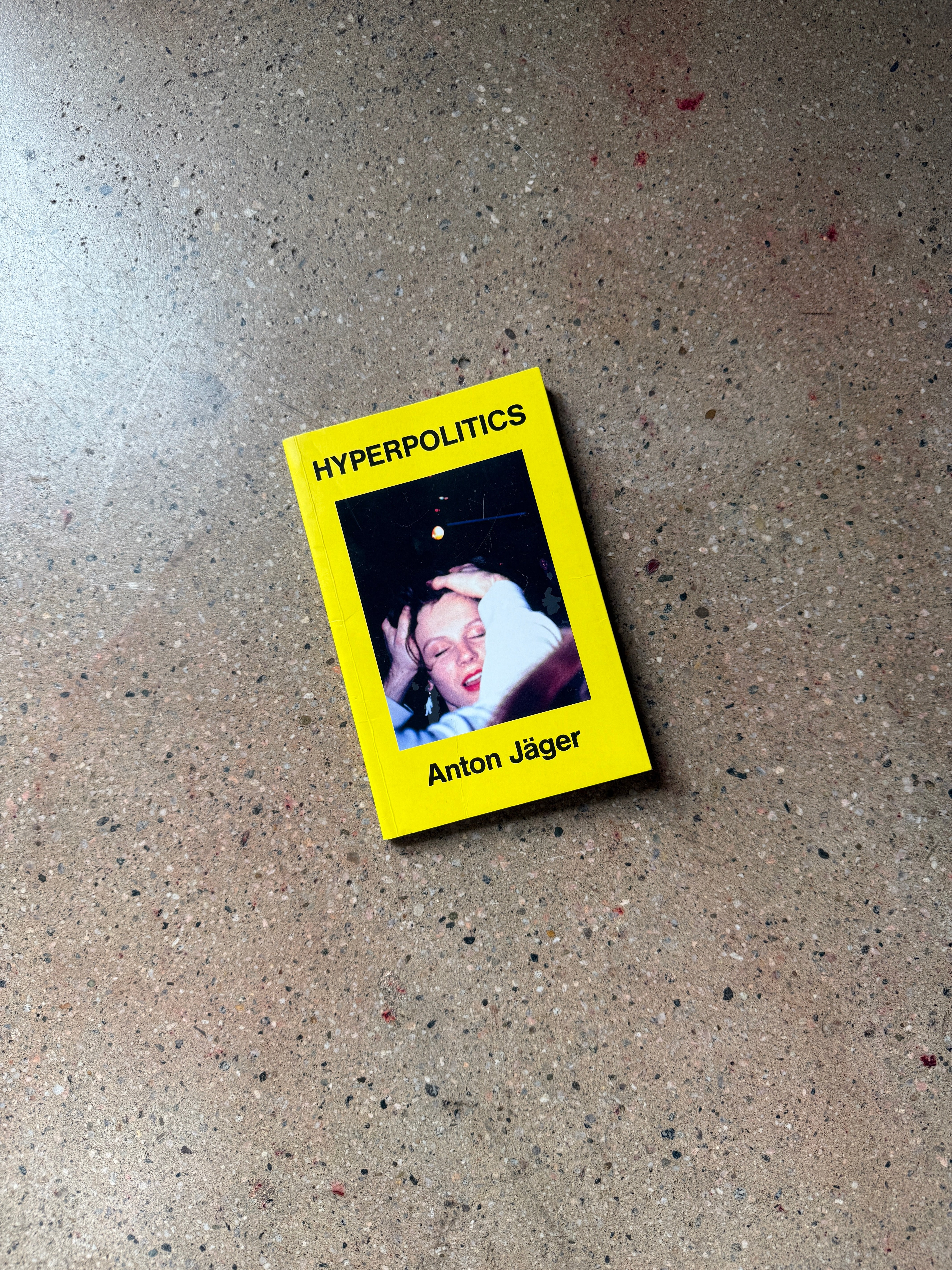 Hyperpolitics by Anton Jager