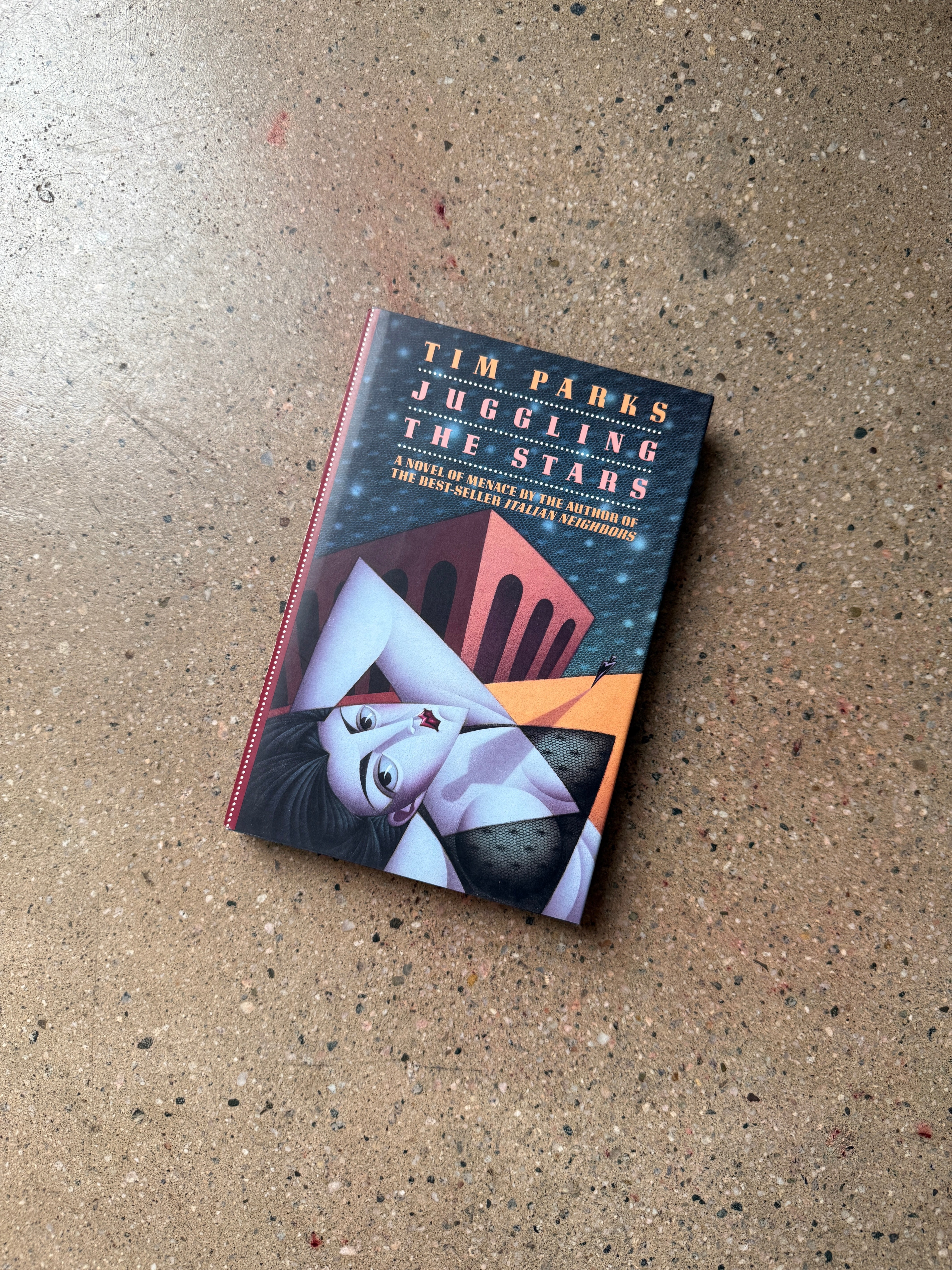 Juggling the Stars by Tim Parks (Grove Hardcover)