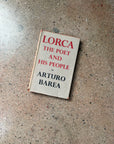 Lorca: The Poet and His People by Arturo Barea