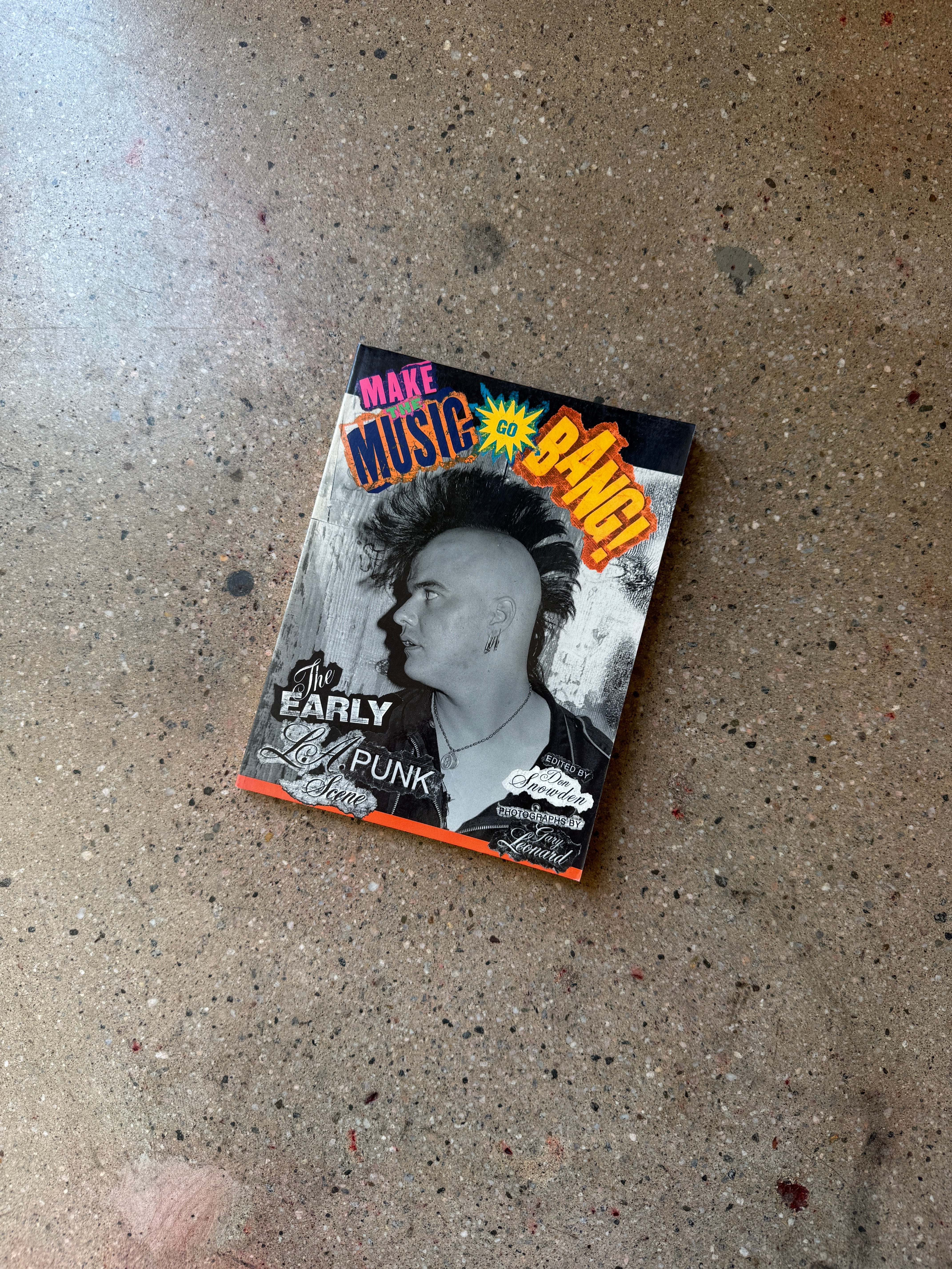 Make the Music Go Bang! edited by Don Snowden