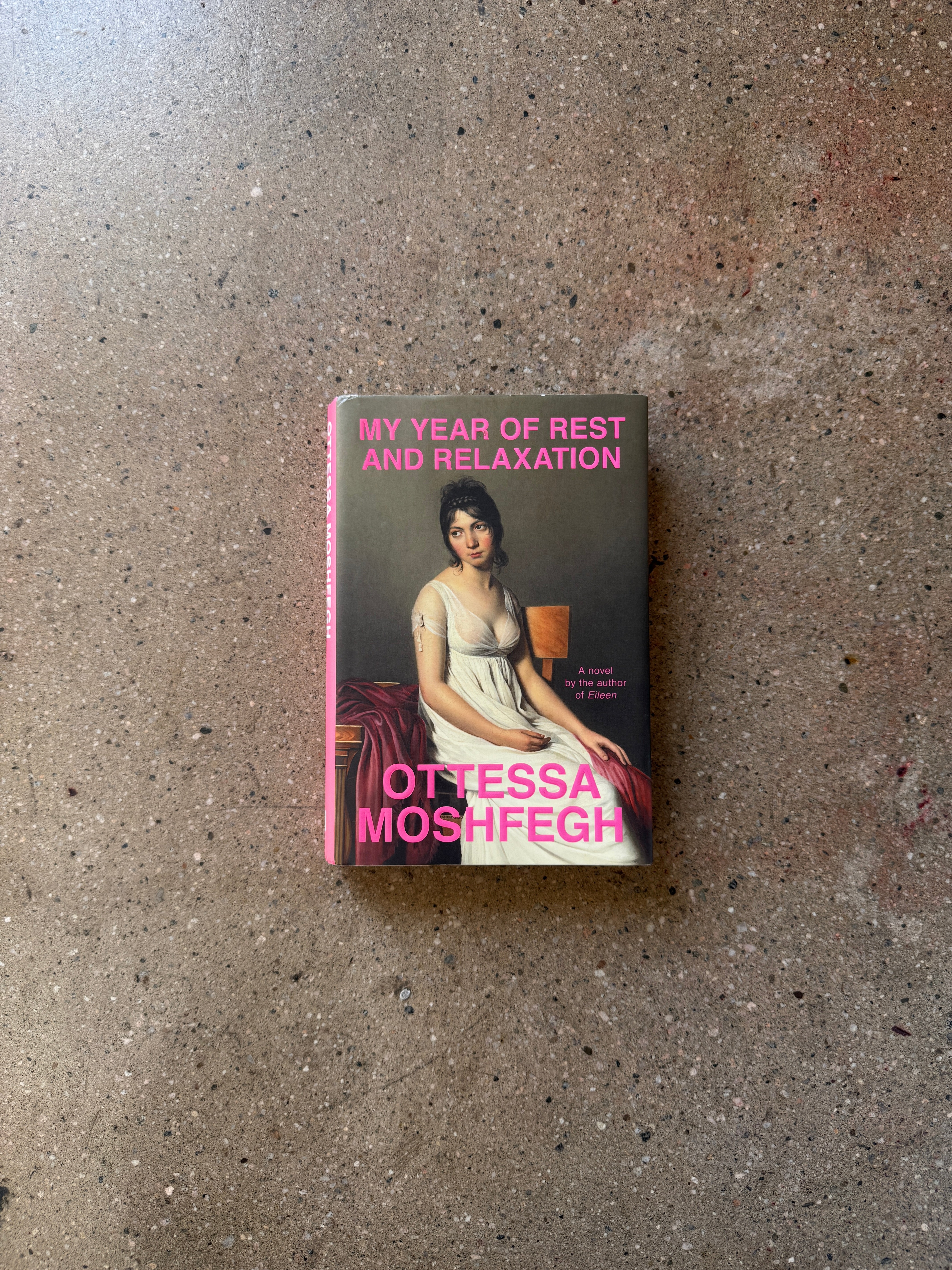 My Year of Rest and Relaxation by Ottessa Moshfegh