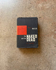 The Naked and the Dead by Norman Mailer