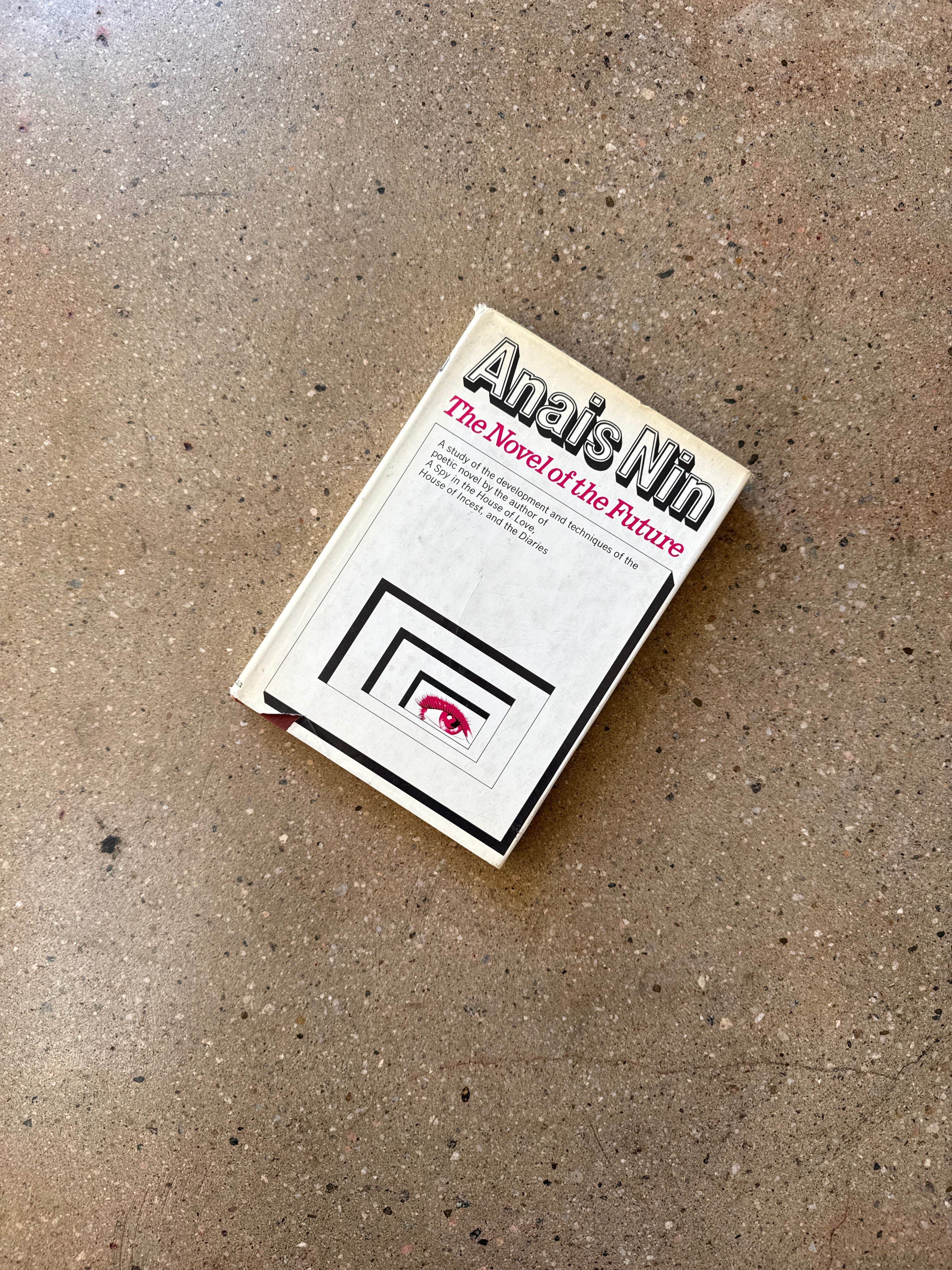 The Novel of the Future by Anais Nin