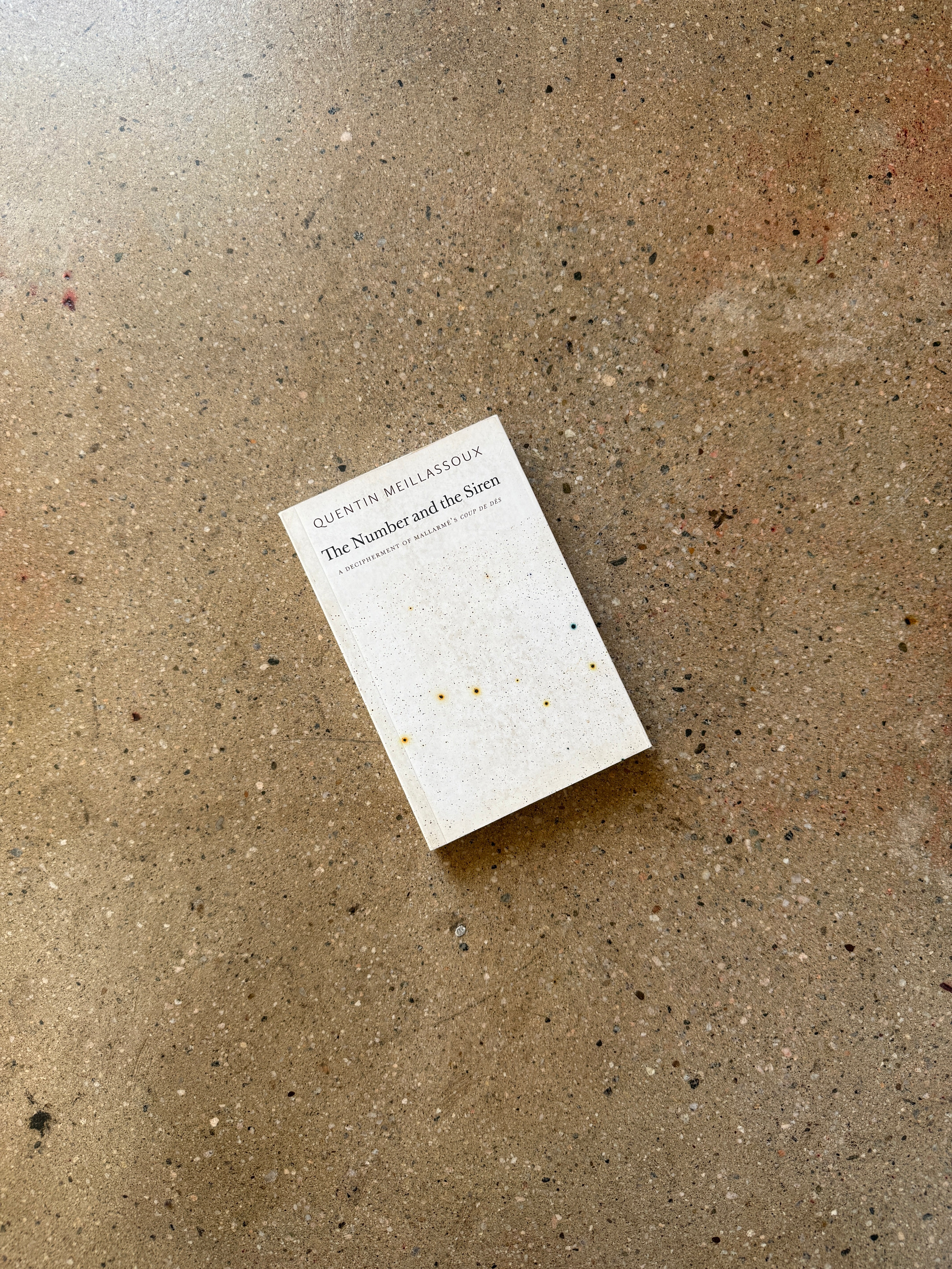 The Number and the Siren by Quentin Meillassoux