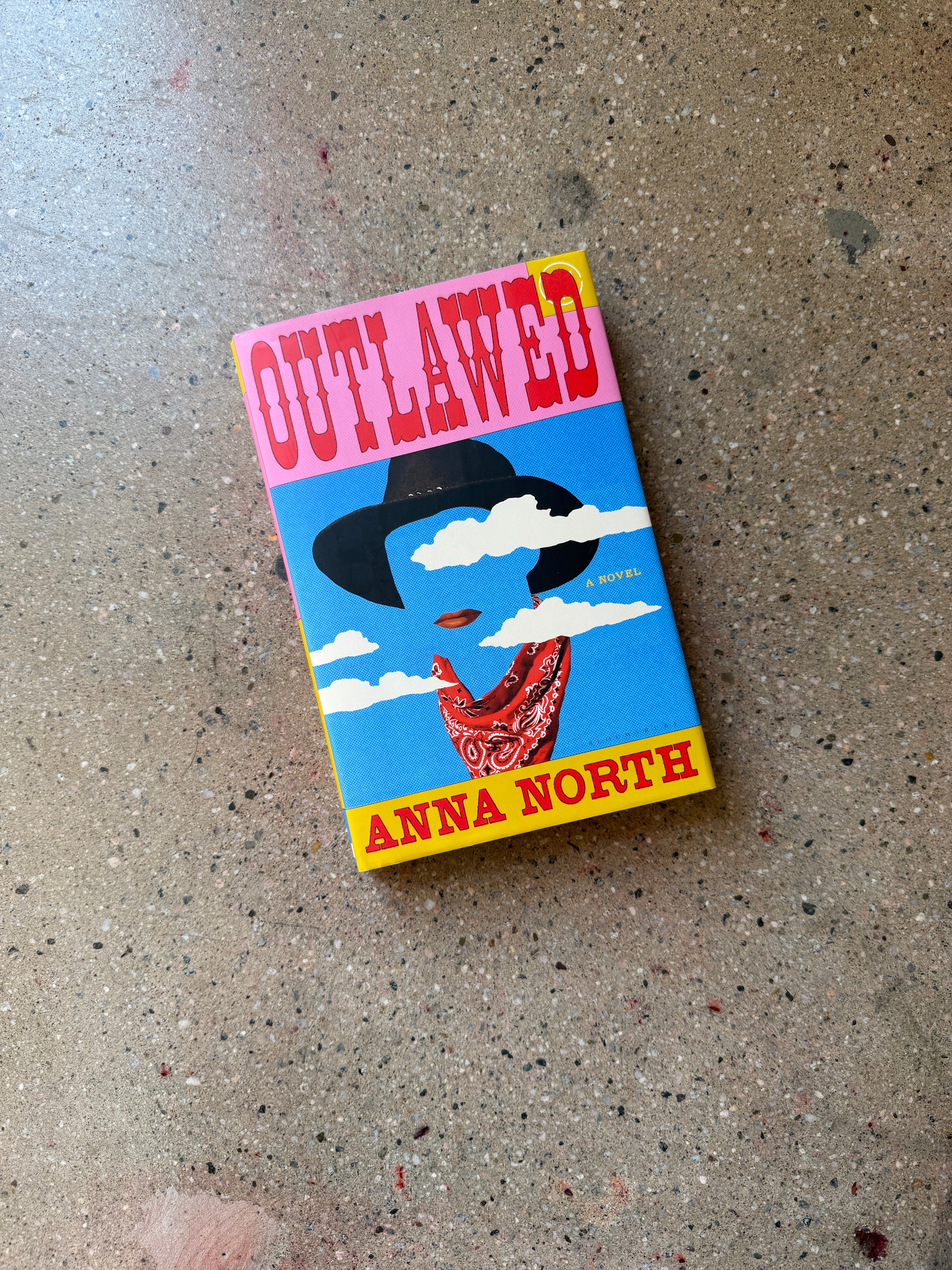 Outlawed by Anna North (Bloomsbury Hardcover)
