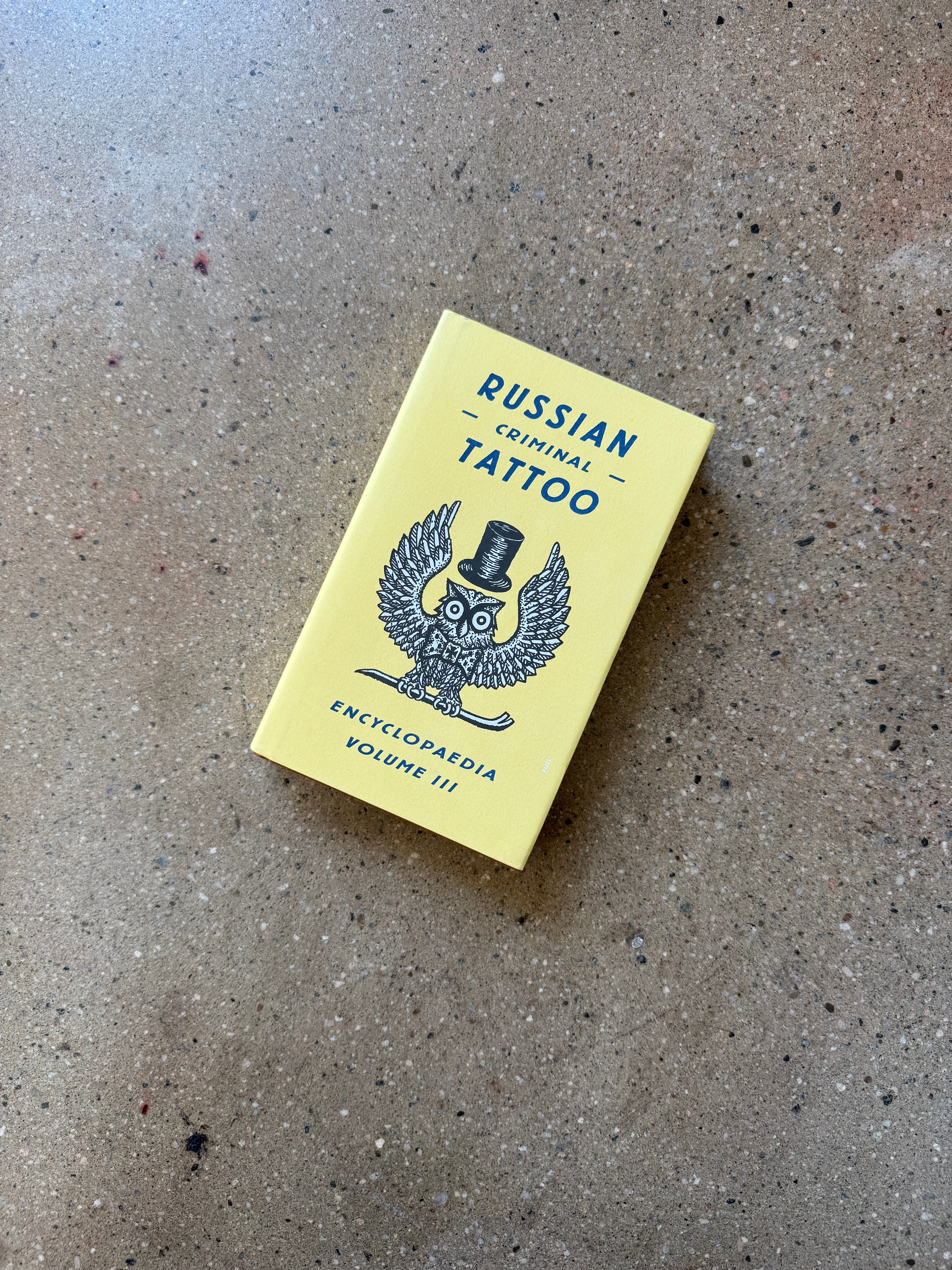 Russian Criminal Tattoo Encyclopaedia Volume III by Danzig Baldaev