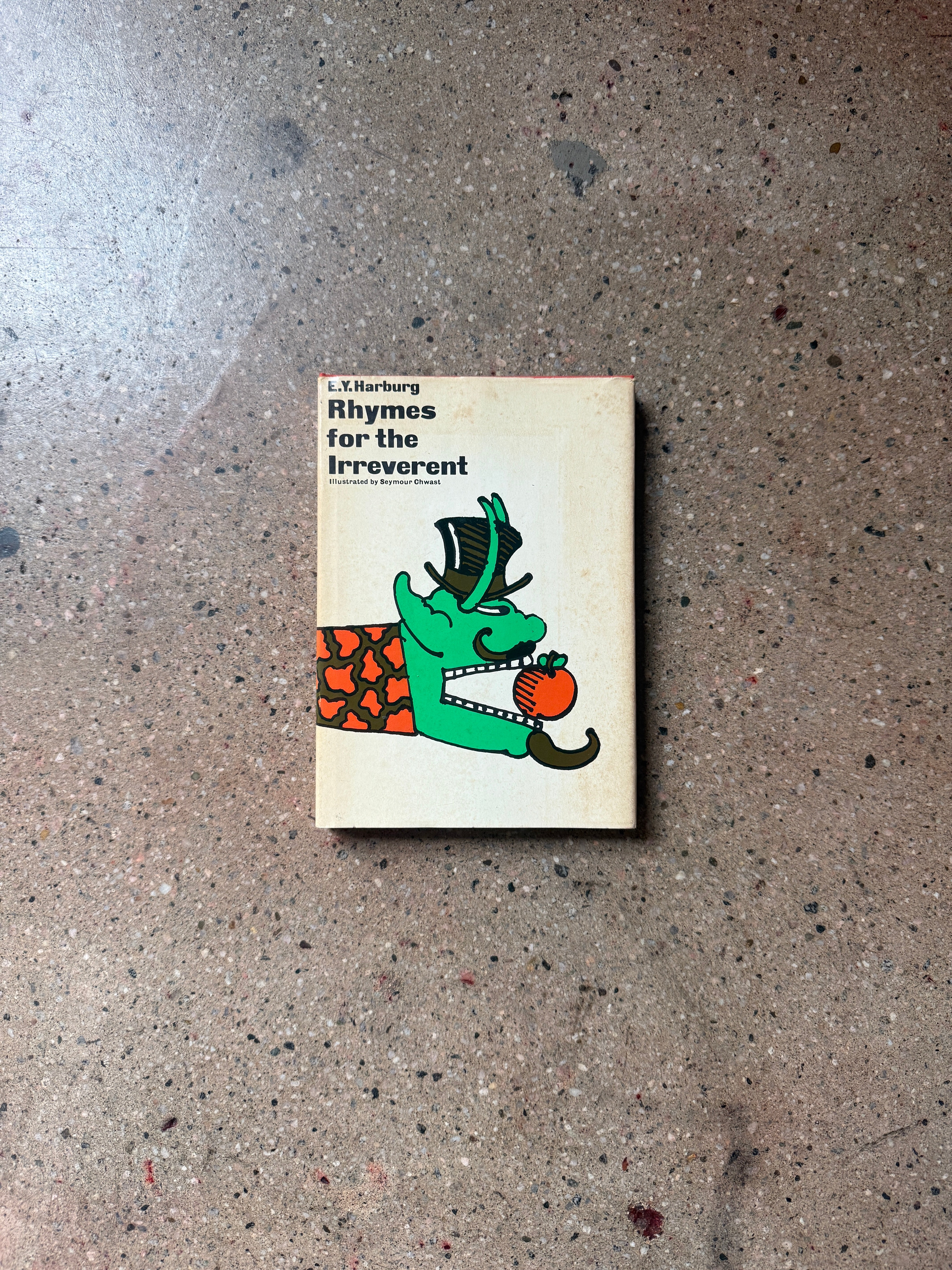 Rhymes for the Irreverent by E.Y. Harburg
