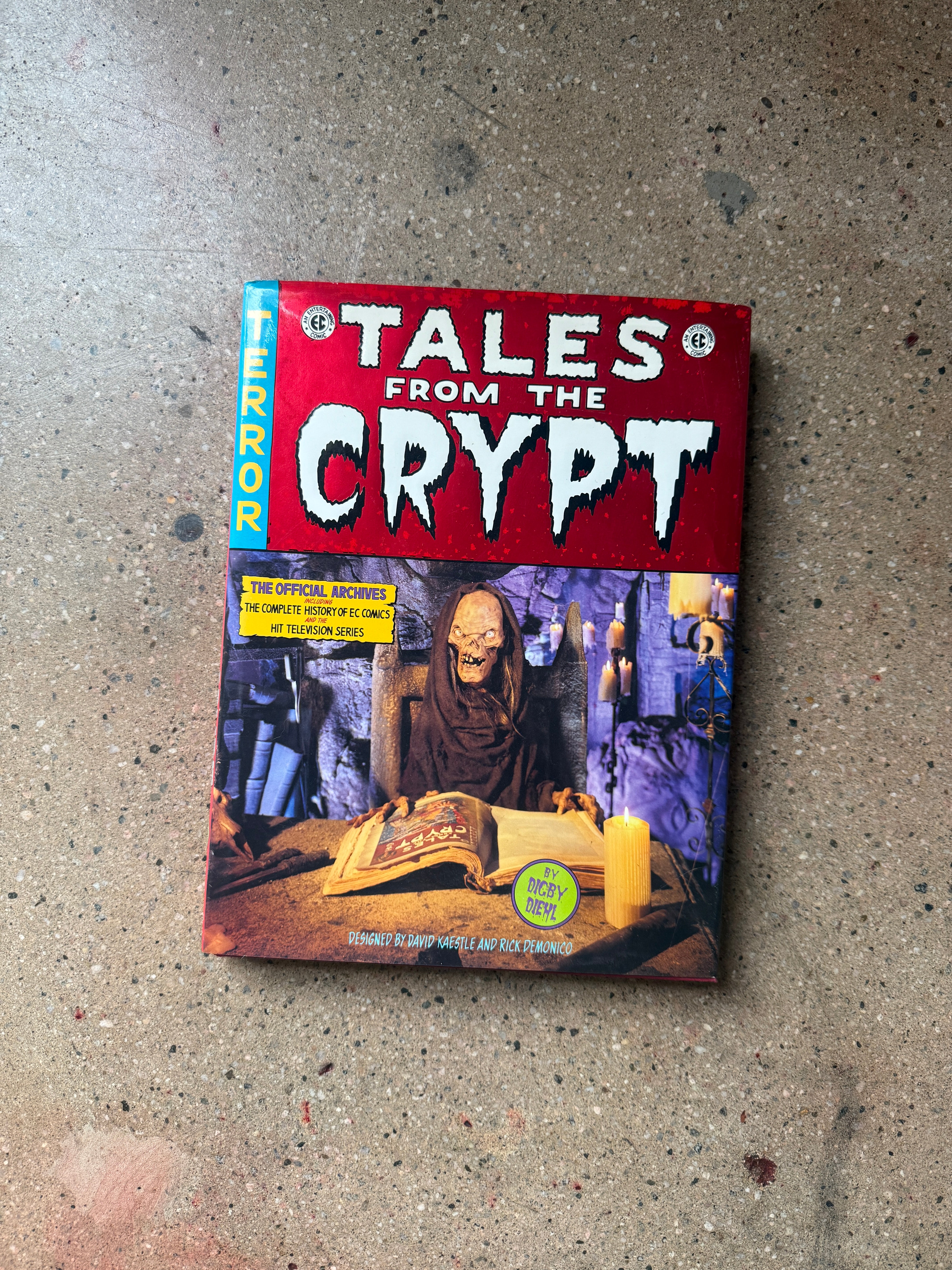 Tales from the Crypt: The Official Archives by Digby Diehl