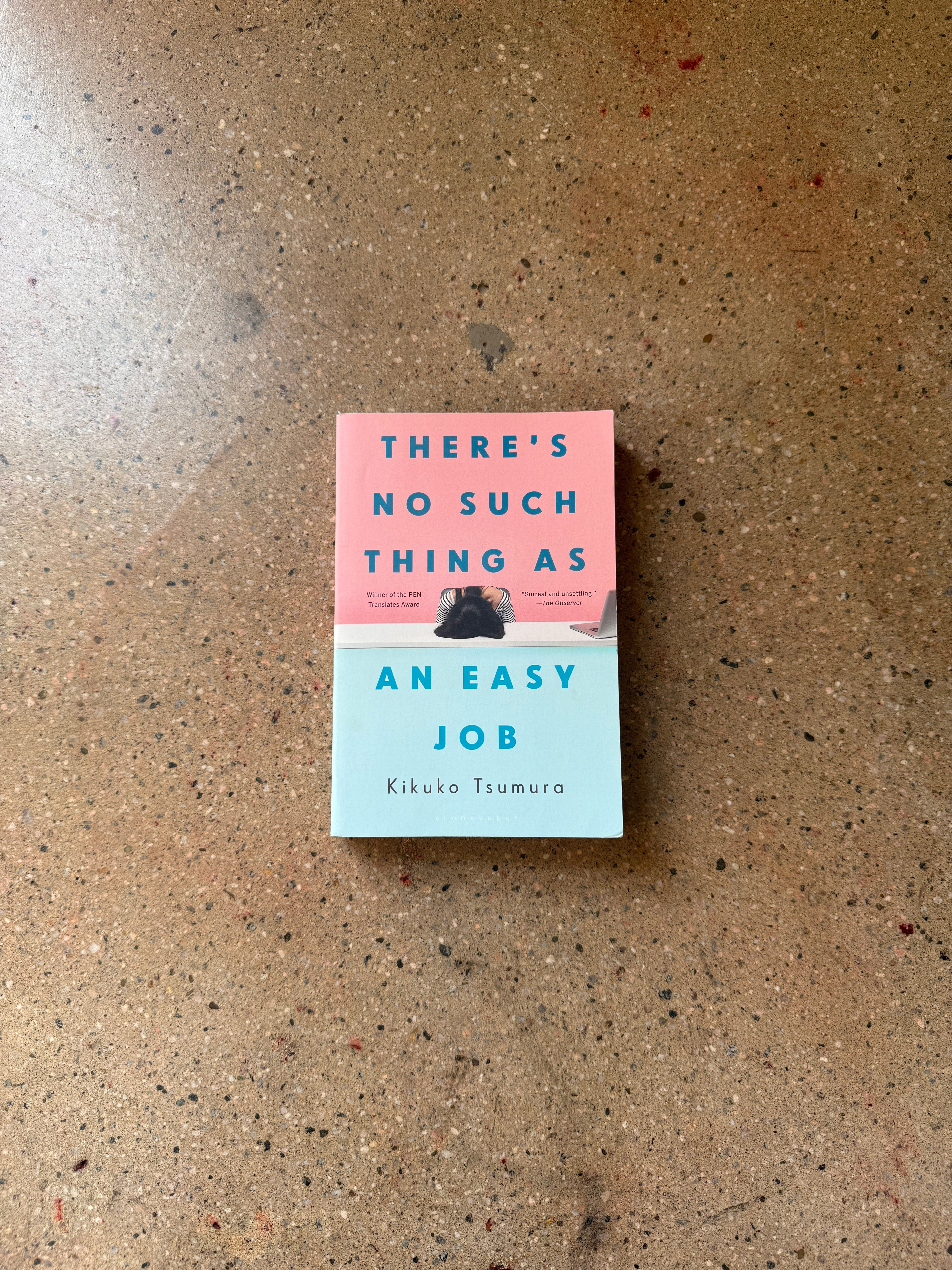 There's No Such Thing as an Easy Job by Kikuko Tsumura