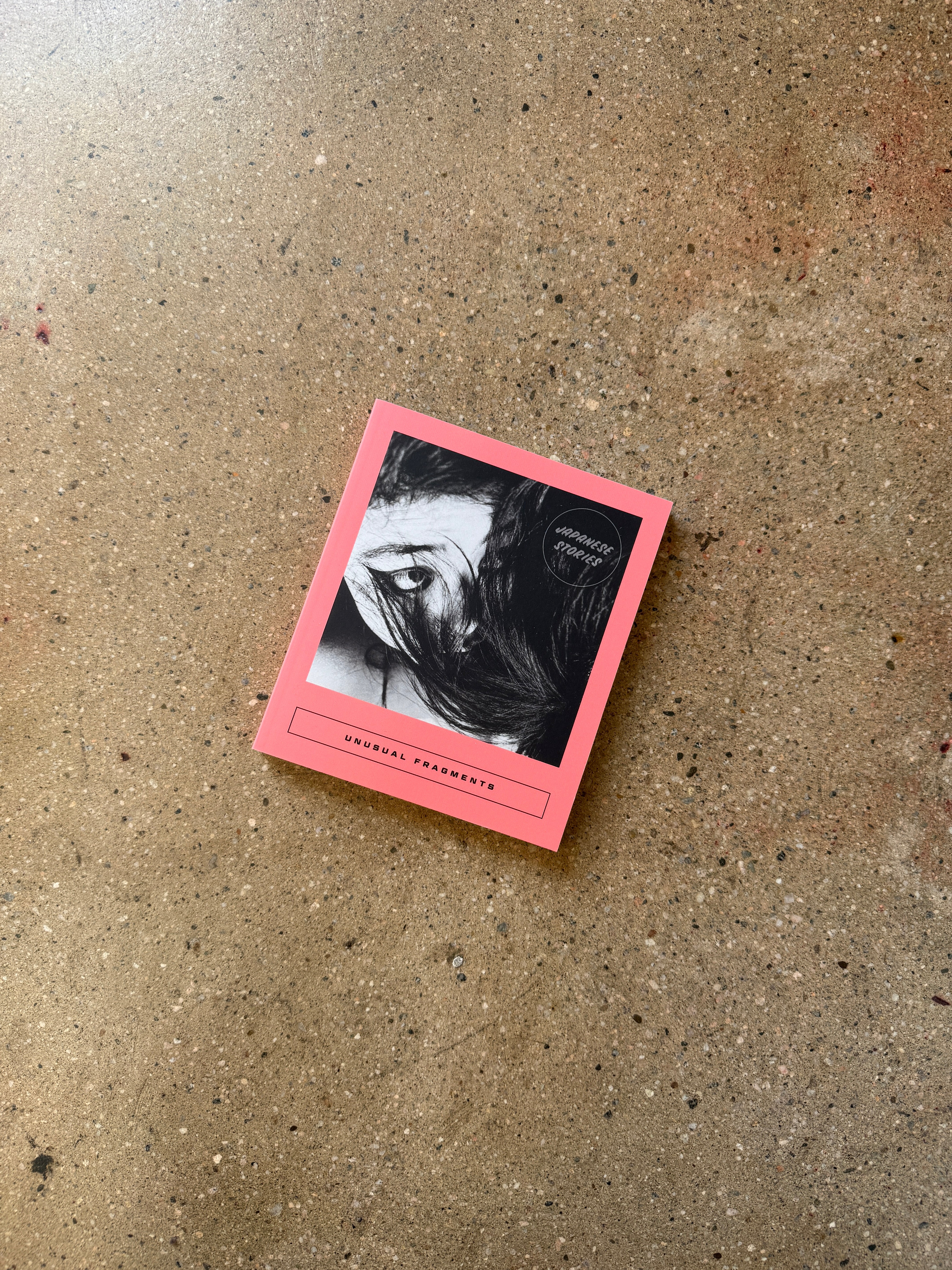 Unusual Fragments: Japanese Stories by Various Authors
