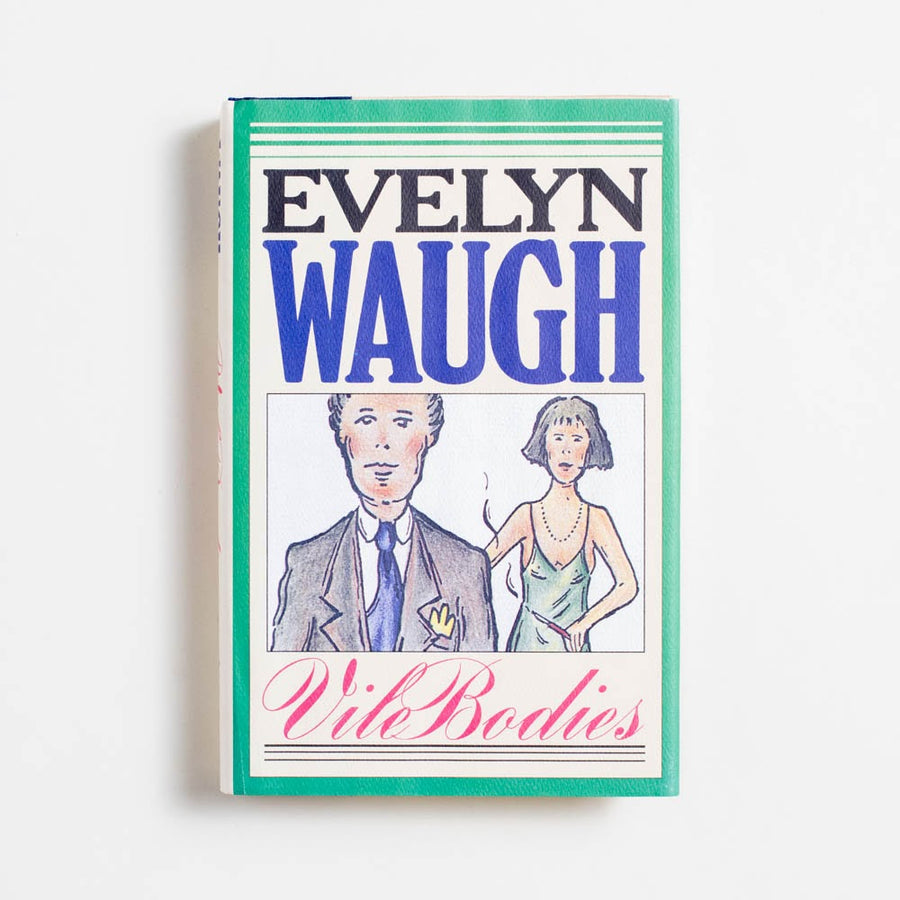 Vile Bodies (Hardcover) by Evelyn Waugh