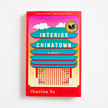 Interior Chinatown by Charles Yu, Vintage Contemporaries, Trade Softcover from A GOOD USED BOOK.  2020 5th Printing Literature AAPI, Asian American Literature