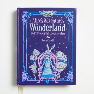 Alice's Adventures in Wonderland and Through the Looking-Glass (Barnes & Noble) by Lewis Carroll, Barnes and Noble Books, Hardcover w/o Dust Jacket from A GOOD USED BOOK.  2015 3rd Printing Literature 