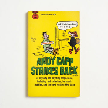 Andy Capp Strikes Back by Reg Smythe, Fawcett Publications, Paperback from A GOOD USED BOOK.  1967 No Stated Printing Genre 