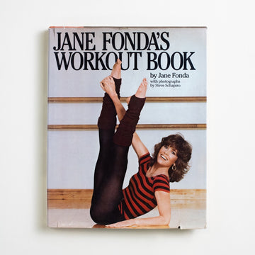 Jane Fonda's Workout Book by Jane Fonda, Simon & Schuster, Large Hardcover w. Dust Jacket from A GOOD USED BOOK.  1981 2nd Printing Non-Fiction Sports, Society