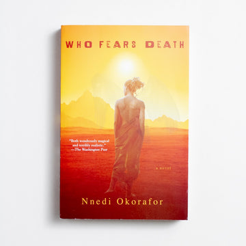 Who Fears Death (Trade) by Nnedi Okorafor, Daw Books, Trade Softcover from A GOOD USED BOOK. Best known for this novel, along with her award-winning 
