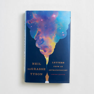 Letters From an Astrophysicist by Neil deGrasse Tyson, W.W. Norton & Company, Small Hardcover w. Dust Jacket from A GOOD USED BOOK.  2019 1st Printing Non-Fiction 