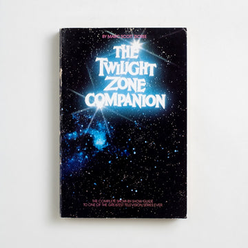 The Twilight Zone Companion by Marc Scott Zicree, Bantam Books, Trade Softcover from A GOOD USED BOOK. The complete show-by-show guide to 
one of the greatest television series ever 1982 7th Printing Genre Science Fiction