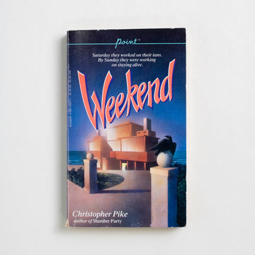 Weekend by Christopher Pike, Scholastic Publishing, Paperback from A GOOD USED BOOK. Saturday they worked on their tans... By
Sunday they were working on staying alive. 1986 No Stated Printing Genre Young Adult
