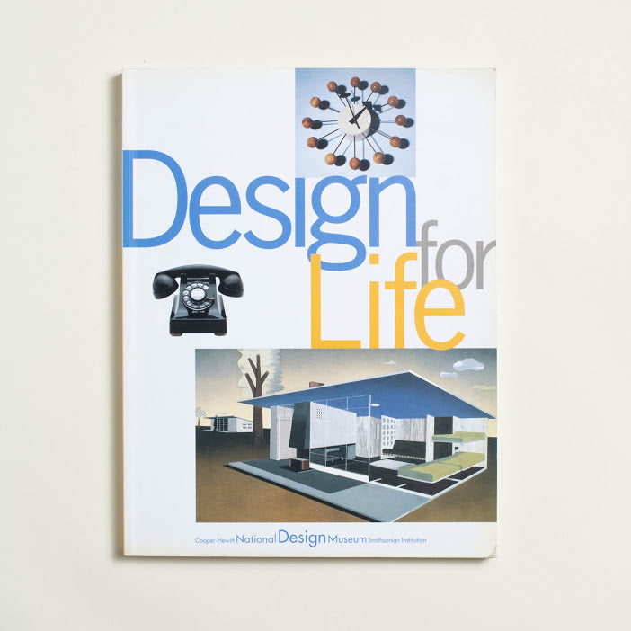 Design for Life by Susan Yelavic, Rizzoli, Large Trade Softcover from A GOOD USED BOOK.