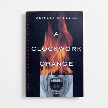 A Clockwork Orange (Trade) by Anthony Burgess, Norton & Company, Trade Softcover from A GOOD USED BOOK.  1986 2nd Printing Literature 