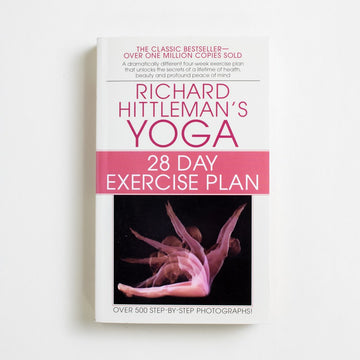 Yoga: 28 Day Exercise Plan by Richard Hittleman, Bantam Books, Paperback from A GOOD USED BOOK. A dramatically different four-week exercise 
plan that unlocks the secrets of a lifetime of 
health, beauty, and profound peace of mind 2004 54th Printing Reference 