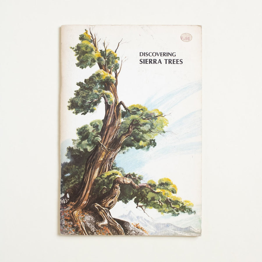 Discovering Sierra Trees by Stephen F. Arno, Yosemite Natural History Association, Booklet from A GOOD USED BOOK.  1973 No Stated Printing Culture California