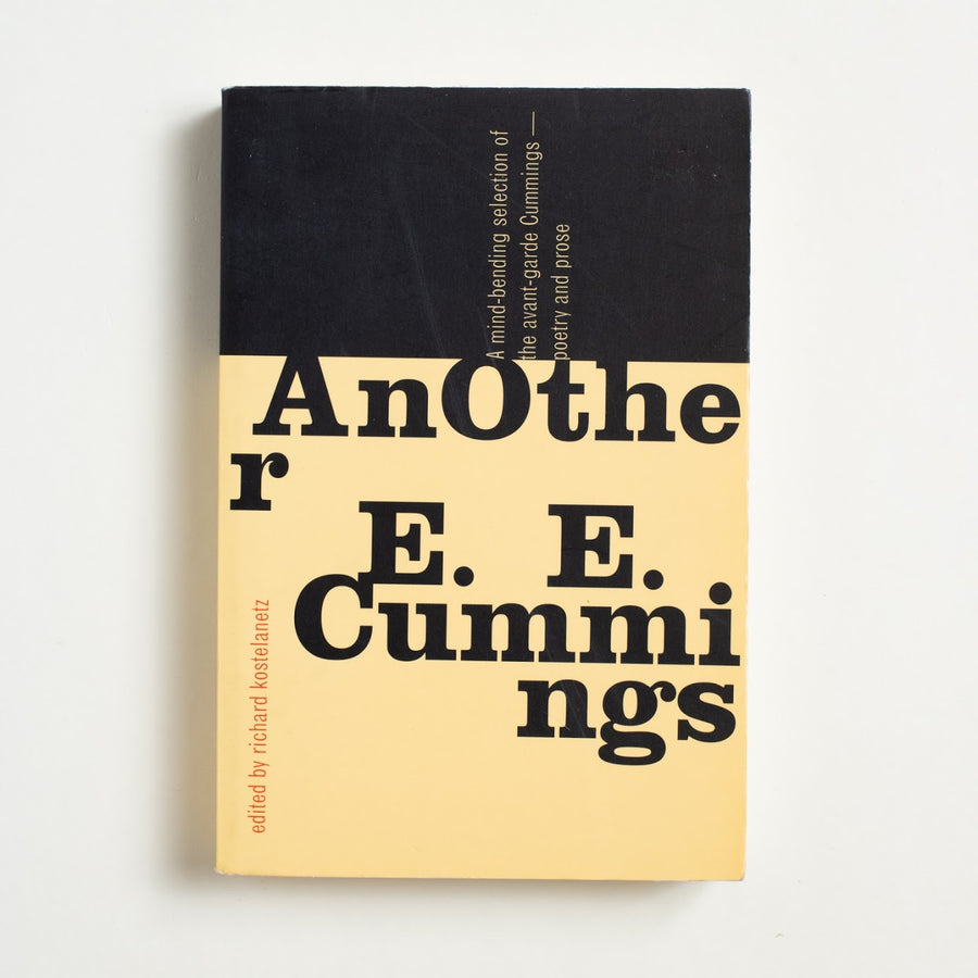 Another E.E. Cummings edited by Richard Kostelanetz, Liveright, Trade Softcover from A GOOD USED BOOK. 