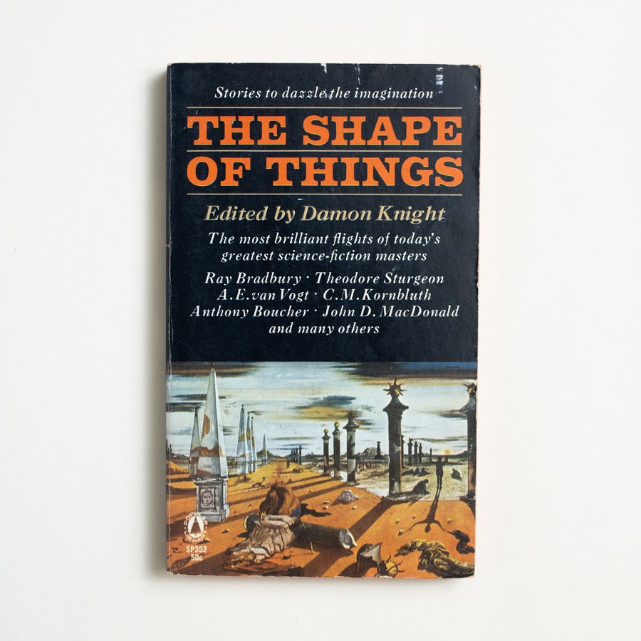 The Shape of Things edited by Damon Knight, Popular Library, Paperback from A GOOD USED BOOK.  1965 No Stated Printing Genre Anthology